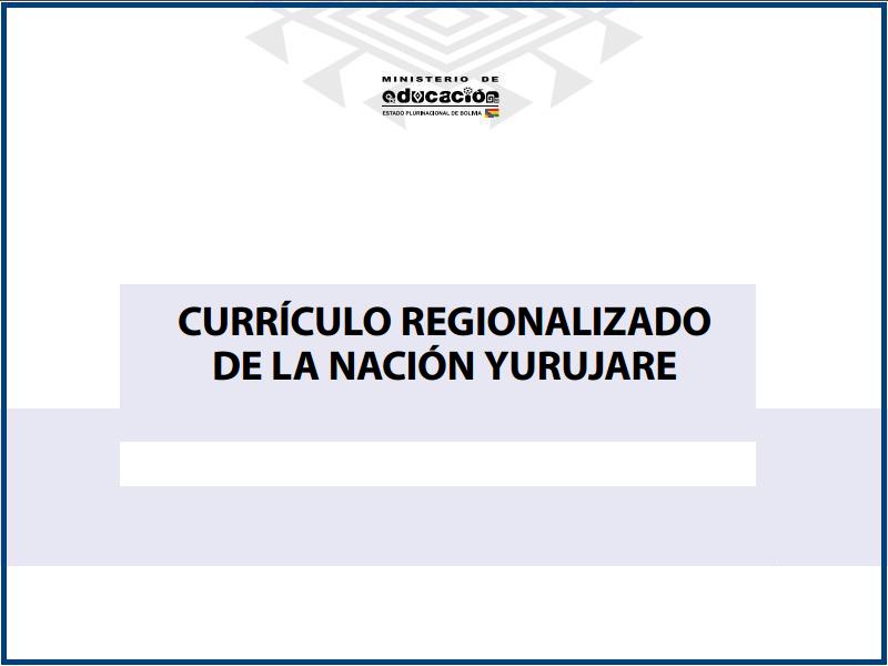 curriculo regionalizado de la nacion yurujare