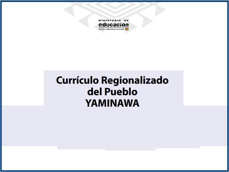 curriculo regionalizado del pueblo yaminawa