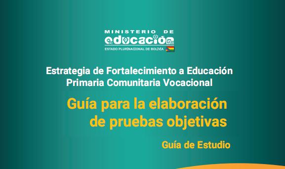 Guía para la Elaboración de PRUEBAS OBJETIVAS – ÍTEMS