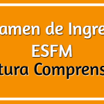 Preguntas ESFM Comprensión Lectora