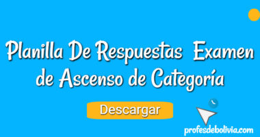 Planilla de Respuestas del Examen de Ascenso de Categoría 2022